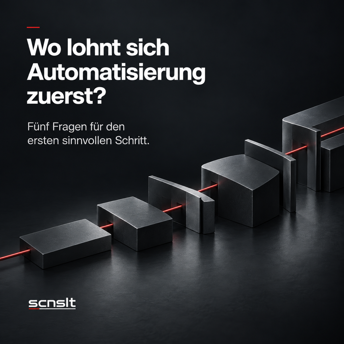 Abstrakte, dunkle Prozessstationen mit roter Verbindungslinie: Wo lohnt sich Automatisierung zuerst?